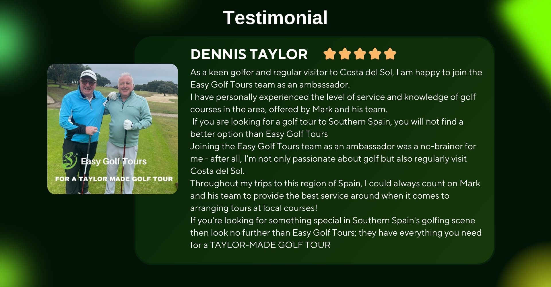 Dennis Taylor Testimonial